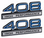 408 High Performance 6.6L Engine Emblems Badges in Chrome & Blue - 4" Long Pair